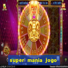 super mania jogo do bicho